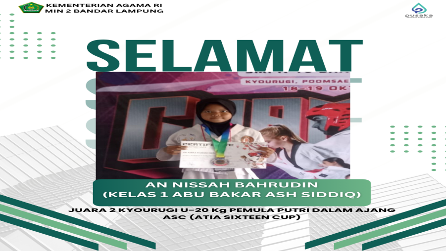 Bintang Baru Taekwondo MIN 2 Bandar Lampung, An Nissa Bahrudin Raih Juara 2 di Ajang Bergengsi ASC