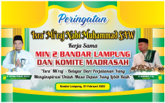 Semarak Pengajian Isra' Mi'raj di MIN 2 Bandar Lampung: Kolaborasi Indah Penuh Inspirasi